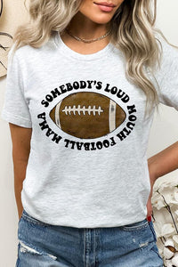 Loud Mouth Mama Football Tee