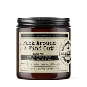 Malicious Women Candle Co - Fuck Around & Find Out! - Scent: Mahogany & Coconut