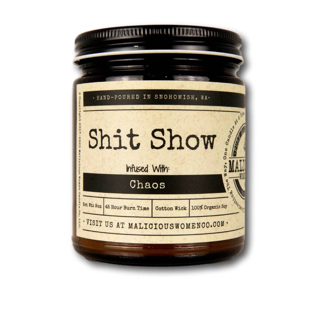Malicious Women Candle Co - Shit Show - Infused with Chaos