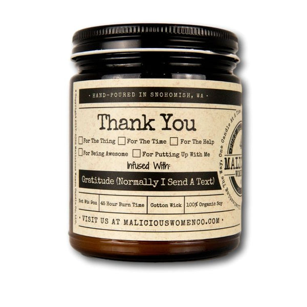 Thank You.. infused with "Gratitude (Normally I Send A Text)" Scent: Lavender & Coconut Water